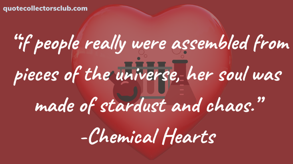 chemical hearts movie quotes
