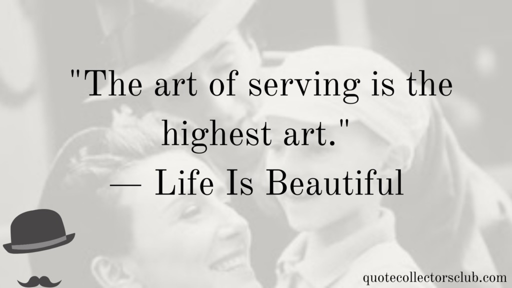life is beautiful quotes movie