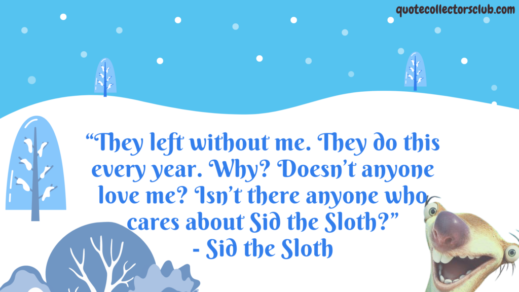 sid the sloth quotes