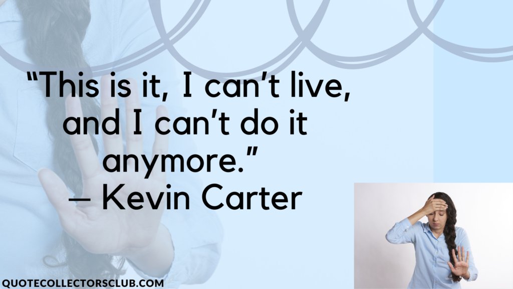 i can t do this anymore quotes