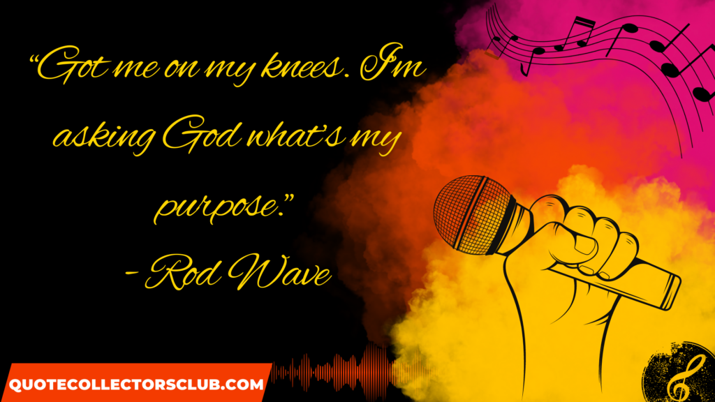 rod wave quotes