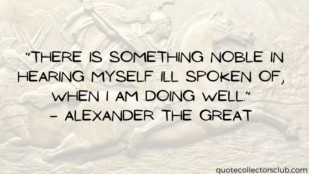 alexander the great quotes