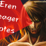 eren yeager quotes