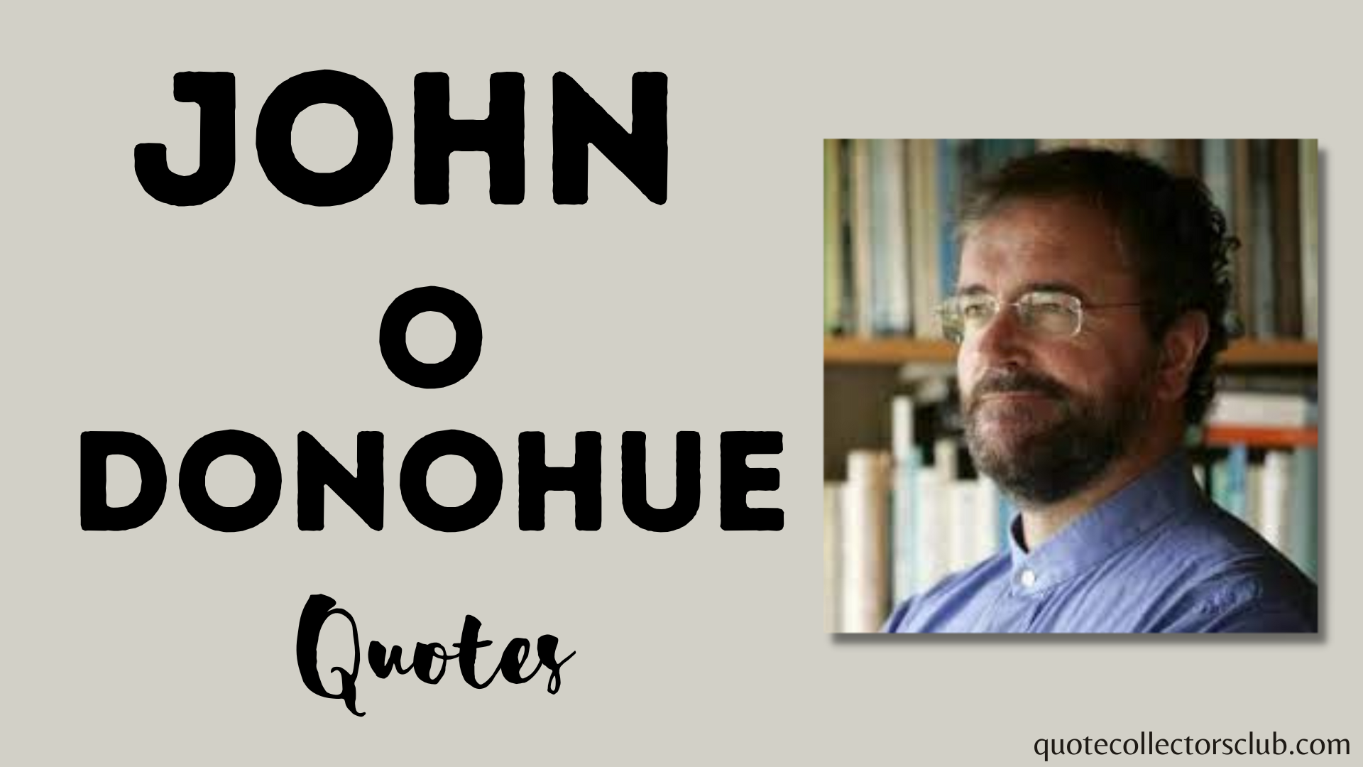 John o Donohue Quotes: The Best of the Irish Poet and Author
