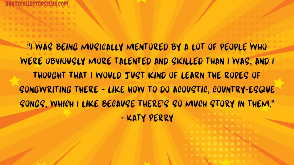 Katy Perry quotes