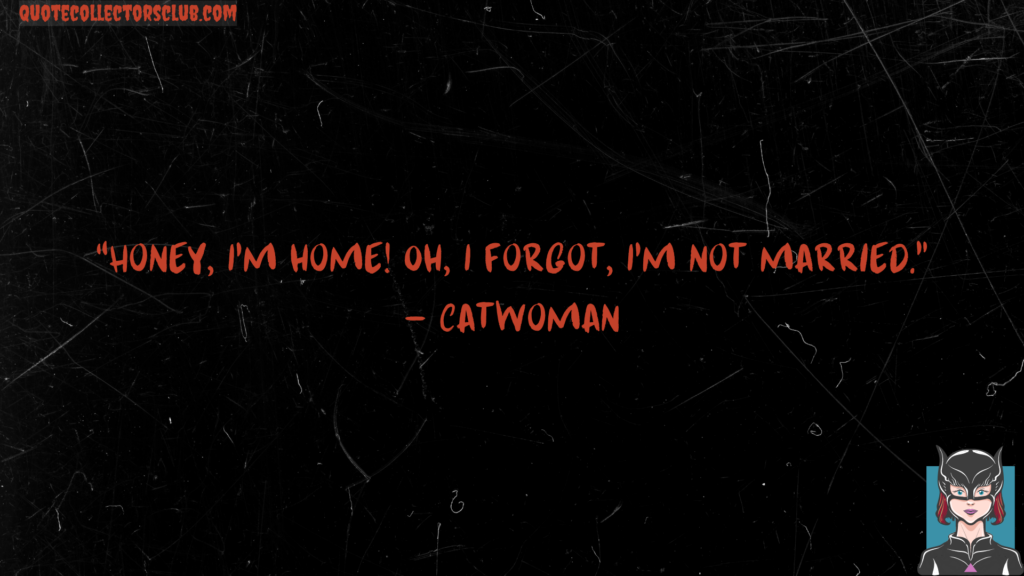 catwoman quotes