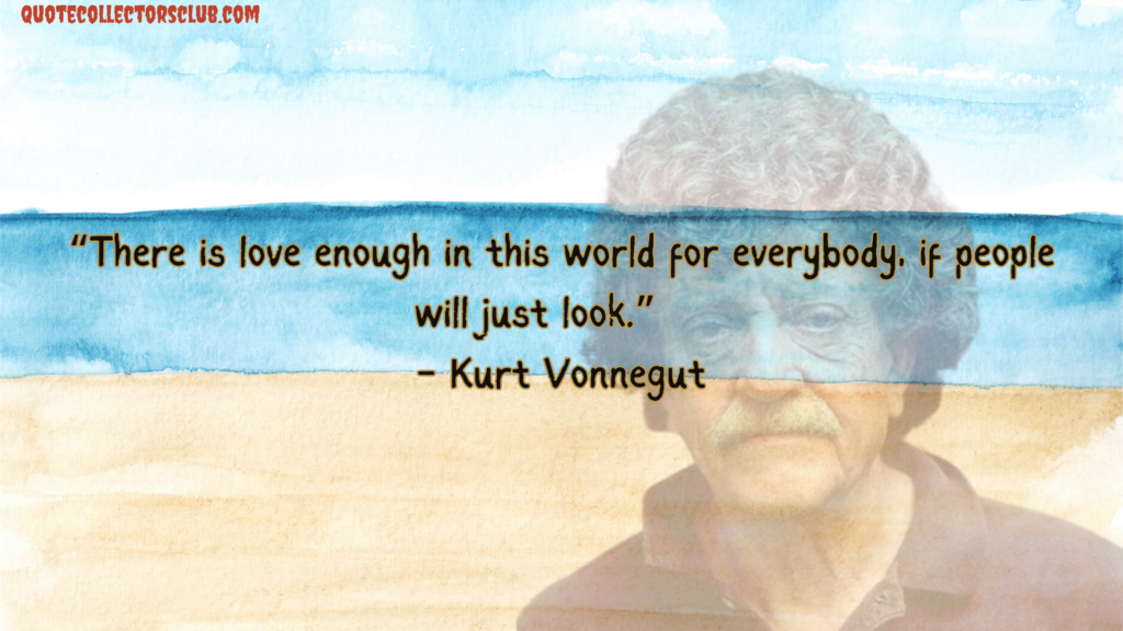 Kurt Vonnegut quotes