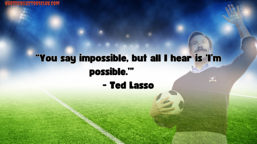 best ted lasso quotes