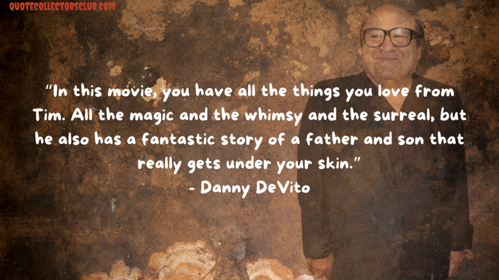 Danny DeVito quotes