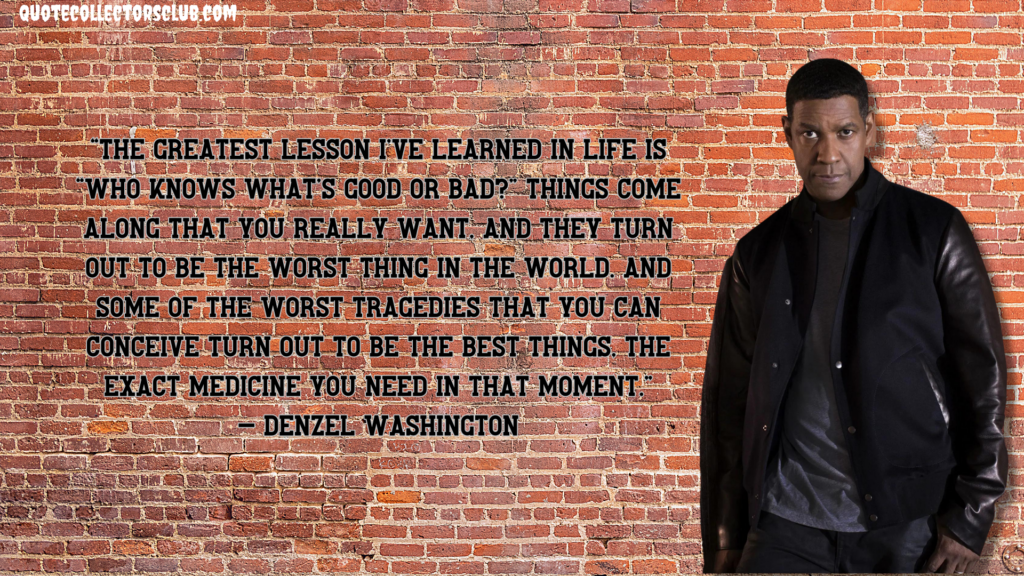Denzel washington quotes