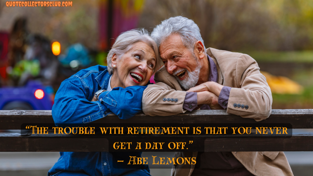 Funny retirement quotes